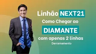 Linh&atilde;o Next21 - Diamante com 2 linhas - Estrat&eacute;gia do Linh&atilde;o Nx21