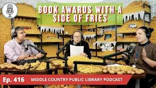 Book Awards with a Side of Fries | Ep. 416