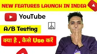 A/B Testing On YouTube | How to A/B Testing YouTube Title