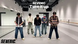 SEVENIC  ‘Turn it up’ Dance Practice (Fix Ver.)