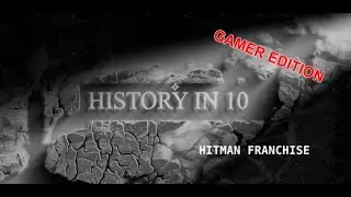 History in 10 : The Hitman Video Game Franchise Explained: #Hitman  #Agent47