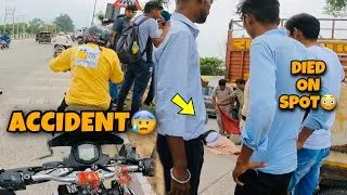 Ghar Atey Dekha Itna Bada Accident😰 | On The Spot Death | Plz Wear Helmet🙏