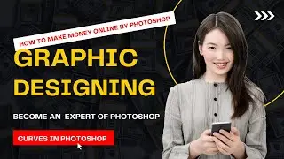 How to make money online by Photoshop| Learn Photoshop.