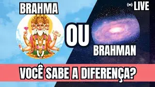 Brahma ou Brahman Voc&ecirc; Sabe a Diferen&ccedil;a?