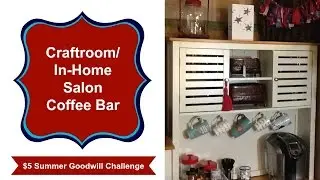 $5 Summer Goodwill Challenge: Craftroom/In-Home Salon Coffee Bar