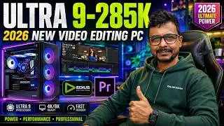 intel Core Ultra 9 285K Pc Launch🔥| intel 15th Gen Computer | Video Editing🤩| intel Core Ultra PC