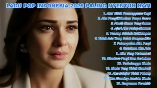 LAGU POP INDONESIA 2026 PALING NYENTUH HATI – Diantara Pergi Dan Bertahan