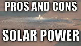 Pros and Cons of Solar Power