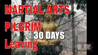 MARTIAL ARTS PILGRIM Hardest Path pt1 Leaving on a jet plane