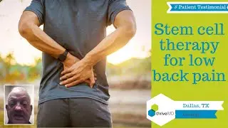 Stem Cell Therapy For Low Back Pain (thriveMD Patient Testimonial)