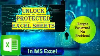 🔓Easy Way to Unlock Excel Protected Sheets Without knowing Password🔐.