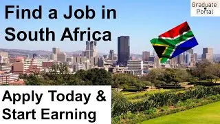 Available jobs in South Africa│ How to Get a Job in South Africa│ Graduate Jobs