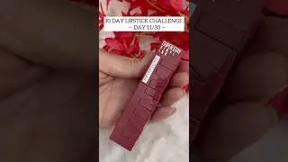 11th Day of 30-day, 30-lipsticks challenge 👄💄#trending #youtubeshorts #lipstick #challenge #shorts