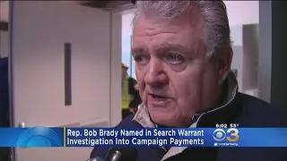 CBS News: FBI Investigating Pennsylvania Congressman Bob Brady In Campaign Finance Probe