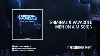 Terminal & Vavaculo - Men on a Mission