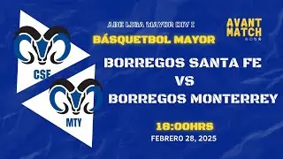 VIVO 🔴 | BORREGOS CSF VS BORREGOS MTY/ BASQUET  LIGA MAYOR
