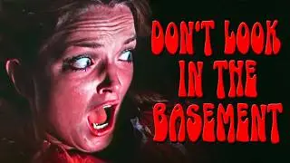 Don't Look in the Basement (1973) Is Surprisingly Entertaining