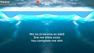 King Promise - Naana (Lyrics)