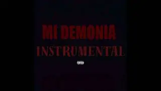 ROA - MI DEMONIA (INSTRUMENTAL)
