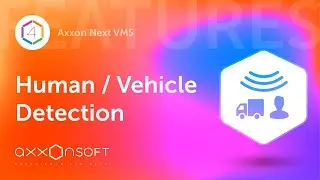 AxxonSoft AI Human / Vehicle detection