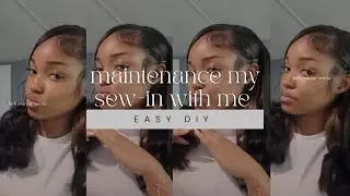 HOW TO: Maintain my sew-in EASY DIY 💕