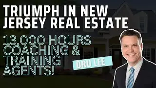 Proven Strategies for Agents Revealed | Dru Lee | New Jersey Real Estate Coach