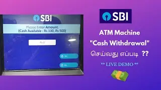 SBI ATM Machine Cash Withdrawal Live Demo in Tamil | @howto-intamil941