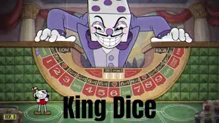 Cuphead Walkthrough 24 King Dice