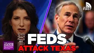 DHS vs Texas: Dana Loesch Analyzes Border Conflict and Federal Threats