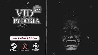 VIDeoPHOBIA - Релизный Трейлер. (Официальное видео).