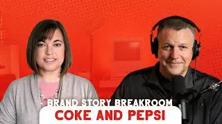 Brand Story Breakroom: Coke and Pepsi | Brand Story Ep. 51