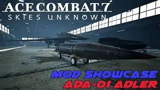 Ace Combat Mod Showcase: The ADA-01 ADLER
