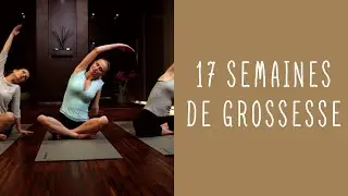 17 semaines de grossesse
