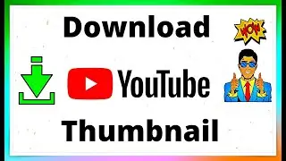 How To Download YouTube Thumbnail images [ HD / 2021 ]
