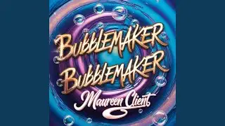 Bubblemaker