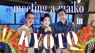 Meeting a Maiko in Kyoto | A childhood dream come true