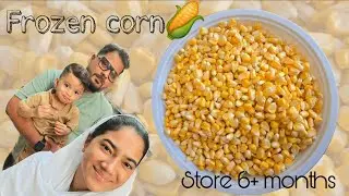 Freeze Corn at Home & Keep It Fresh for Months😳 | Homemade Frozen sweet Corn🌽 | No Preservatives😇
