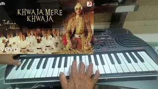 KHWAJA MERE KHWAJA|PIANO LESSONS|CASIO SA 81|NEW SONG| #casiopiano #music #perfectpianotutorial