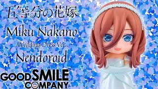 Nendoroid Miku Nakano Wedding Dress Ver. - UNBOXING/REVIEW