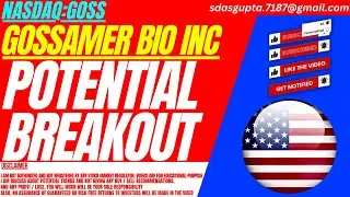 POTENTIAL BREAKOUT : GOSS STOCK ANALYSIS | GOSSAMER BIO INC STOCK