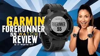 Подробный обзор часов Garmin Forerunner 55: 15 новых фактов