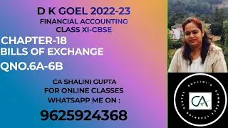 Bills of Exchange Q6A–Q6B | Class 11 Accounts | DK Goel CBSE