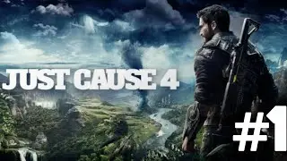 Just Cause 4 Gameplay Walkthrough: INTRO