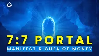 ( It&rsquo;s Today! ) July 7th, 7:7 Portal: Manifest Money Faster Than Ever Before!