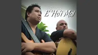 E Ho'i Mai