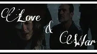 Carl & Negan || Love and war
