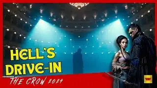 The Crow (2024) | Hell's Drive-In