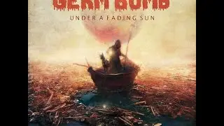 Germ Bomb - Endless Thirst