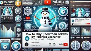 How to Buy Snowman ($SNOW) Tokens by ICE Network on Poloniex Exchange