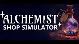 Alchemist Shop Simulator (Shop Economy Management ) Gameplay Demo